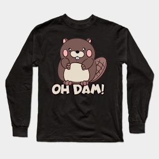 Oh Dam - Cute Beaver Long Sleeve T-Shirt